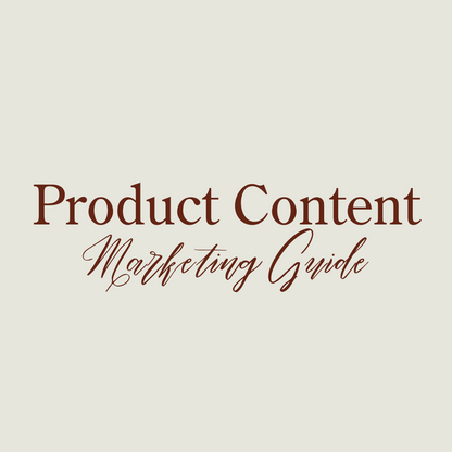 Product Content Marketing Guide